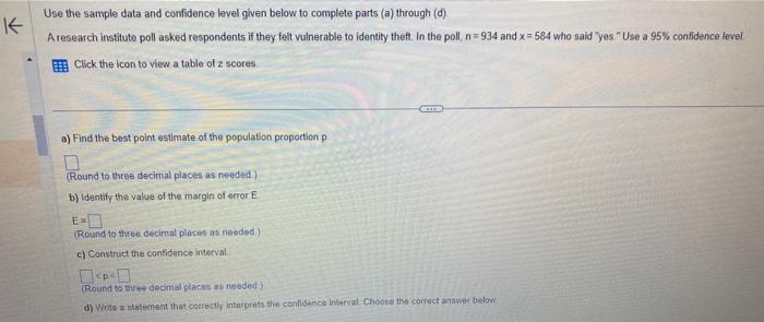 Solved Use the sample data and confidence level given below | Chegg.com