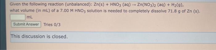 Solved Given The Following Reaction (unbalanced): | Chegg.com