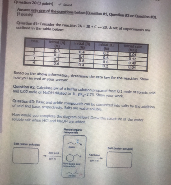 Solved Question 20 (3 points) Saved Answer only one of the | Chegg.com