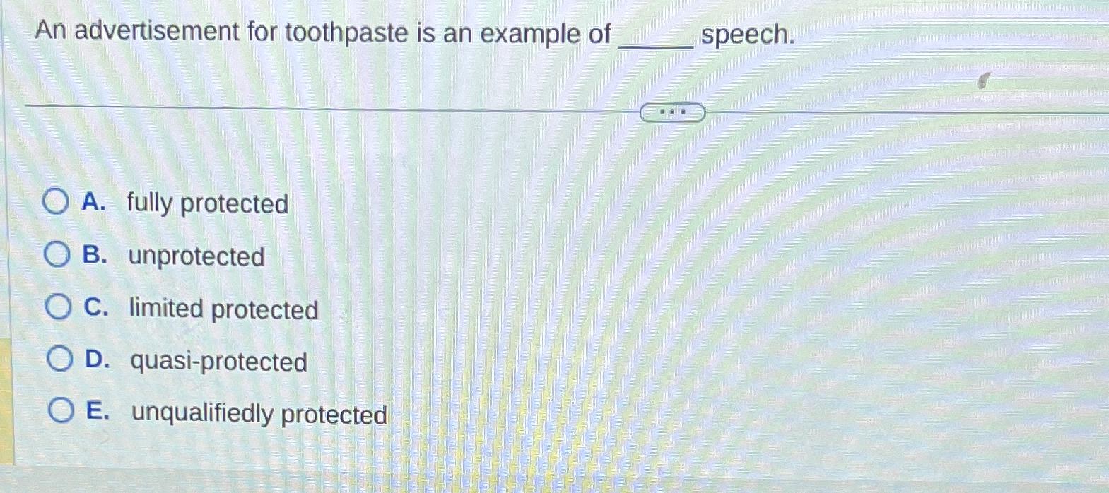 Solved An advertisement for toothpaste is an example | Chegg.com