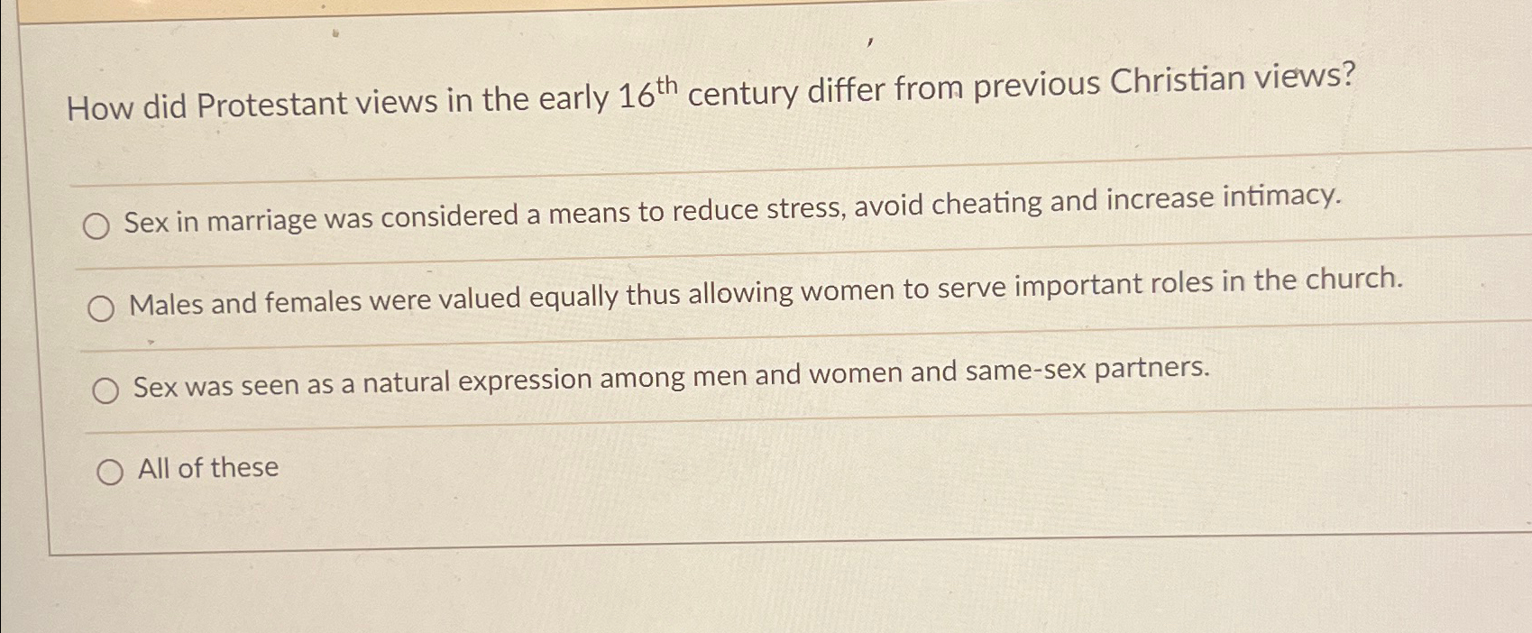 Solved How did Protestant views in the early 16th ﻿century | Chegg.com