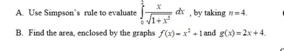 Solved H A Use Simpson S Rule To Evaluate Dx By Taking Chegg Com