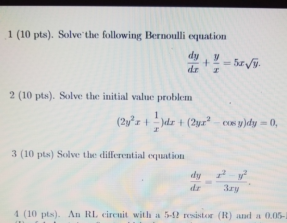 Solved 1. solve the following Bernoulli equation dy/dx + y/x | Chegg.com