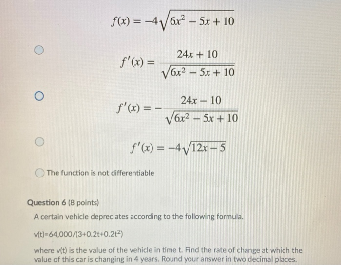 Solved question 5 is asking to "Find the derivative of the | Chegg.com