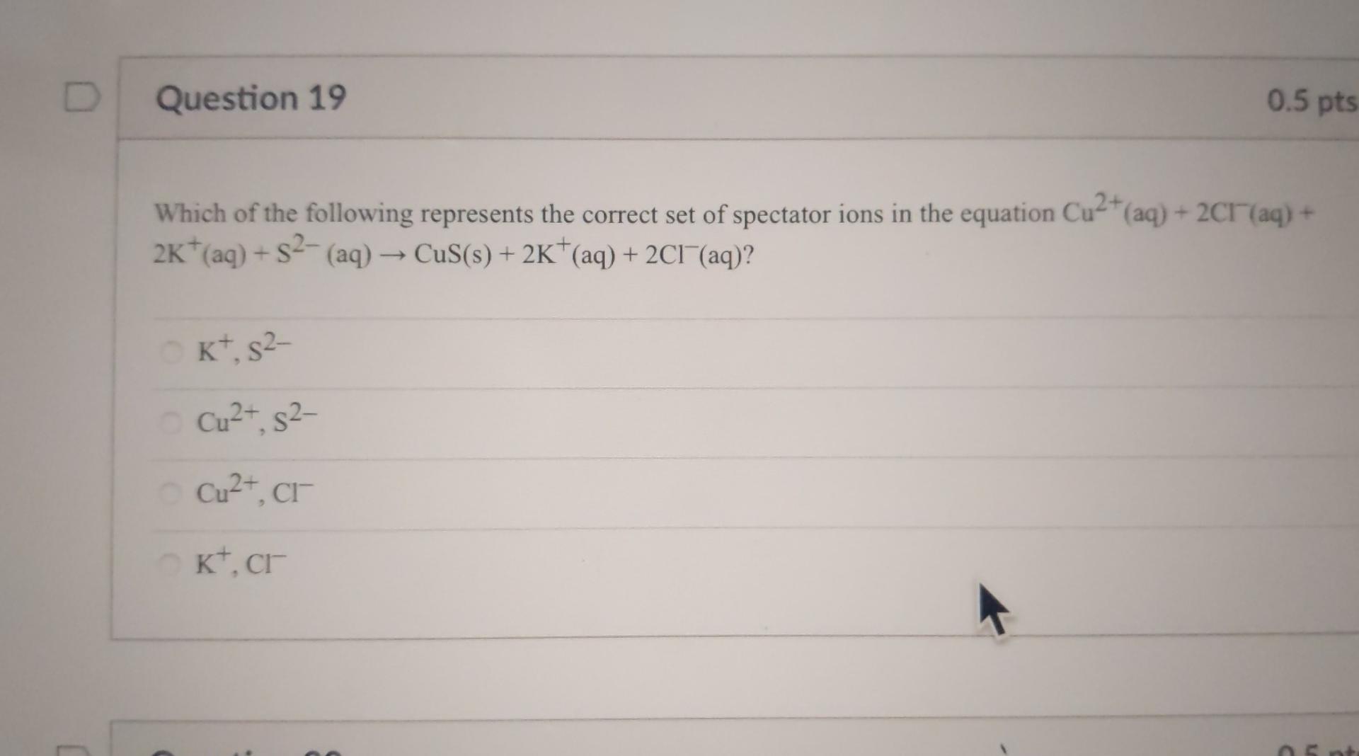 Solved D Question 19 0.5 pts Which of the following | Chegg.com
