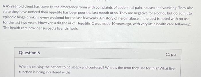 Solved A 45 year old client has come to the emergency room | Chegg.com