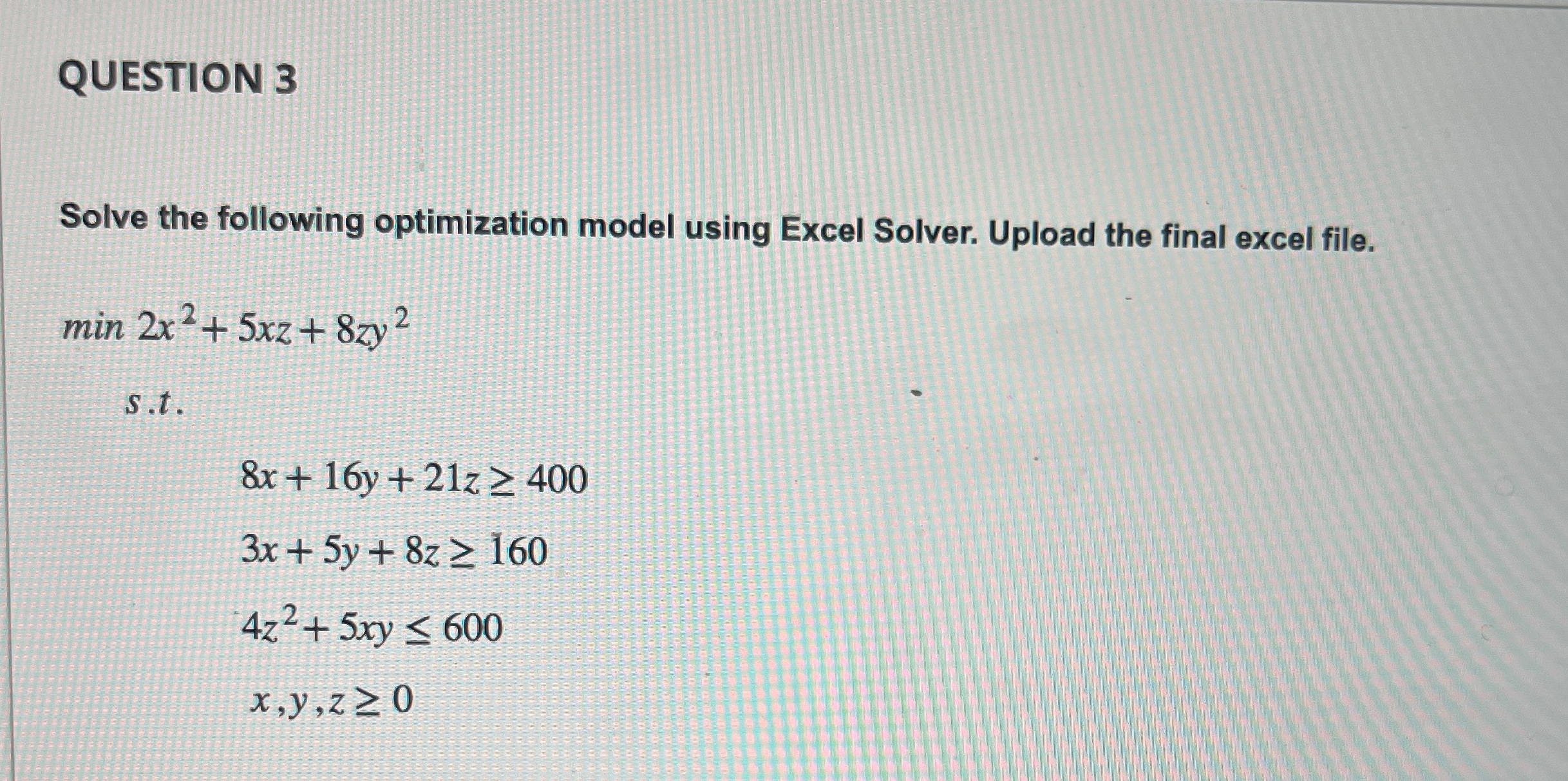 Solved QUESTION 3Solve the following optimization model | Chegg.com