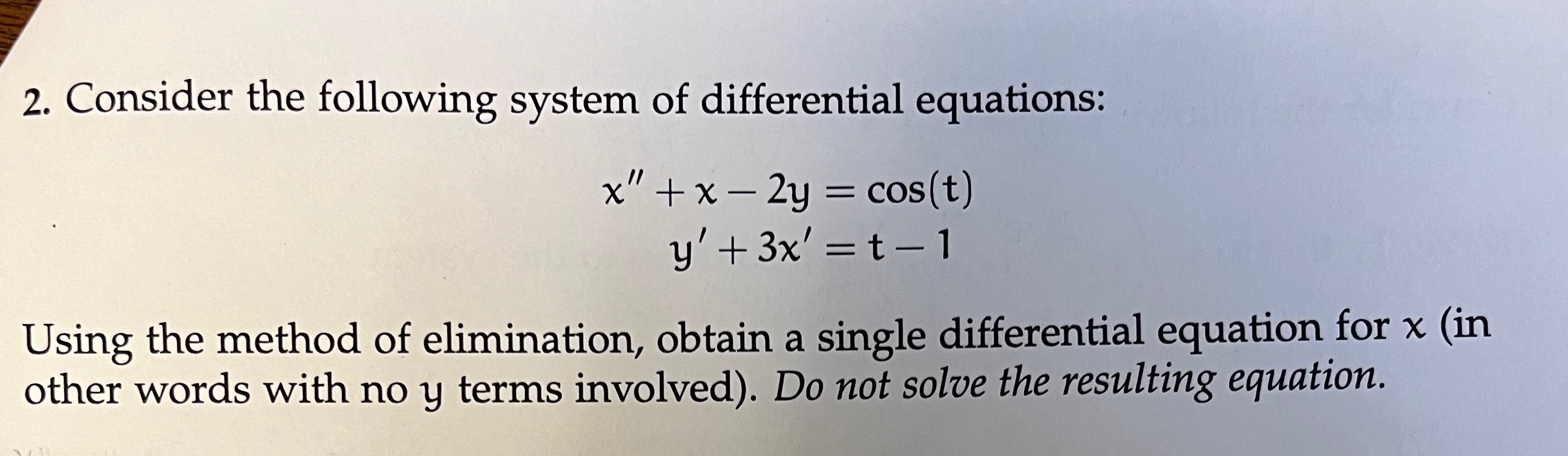 Solved Please help asap! With my differential equations hw! | Chegg.com