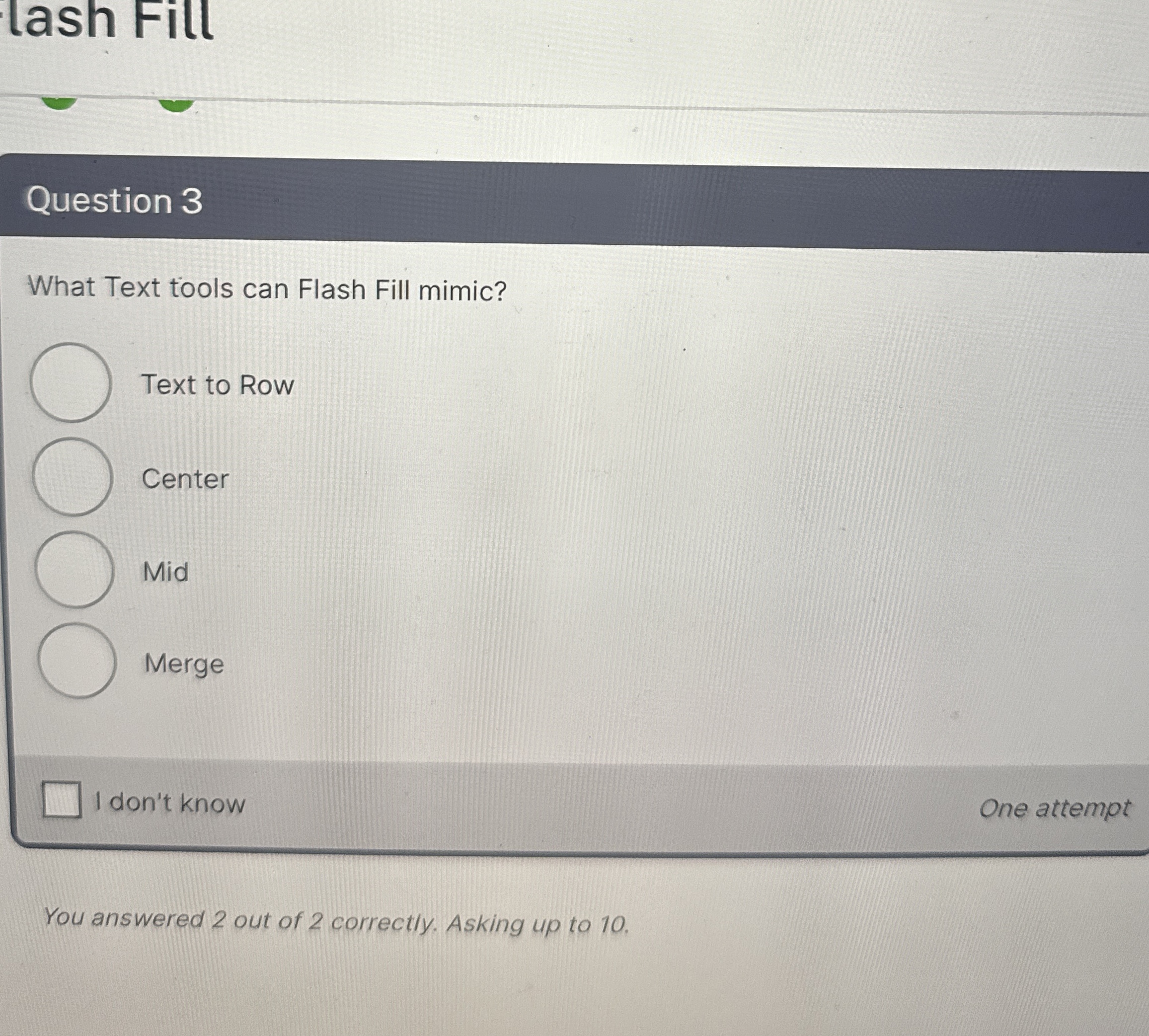 Solved Question 3What Text tools can Flash Fill mimic? | Chegg.com