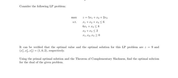 Solved Consider the following LP problem: max s.t. * = | Chegg.com