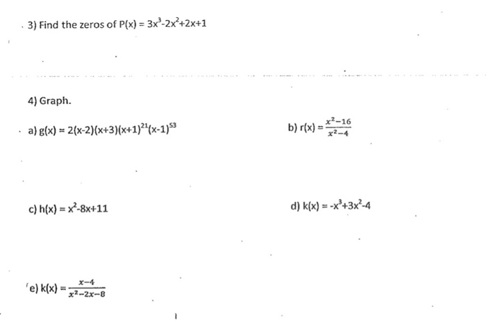 Solved 3 Find The Zeros Of P X 3x 2x 2x 1 4 Graph Chegg Com