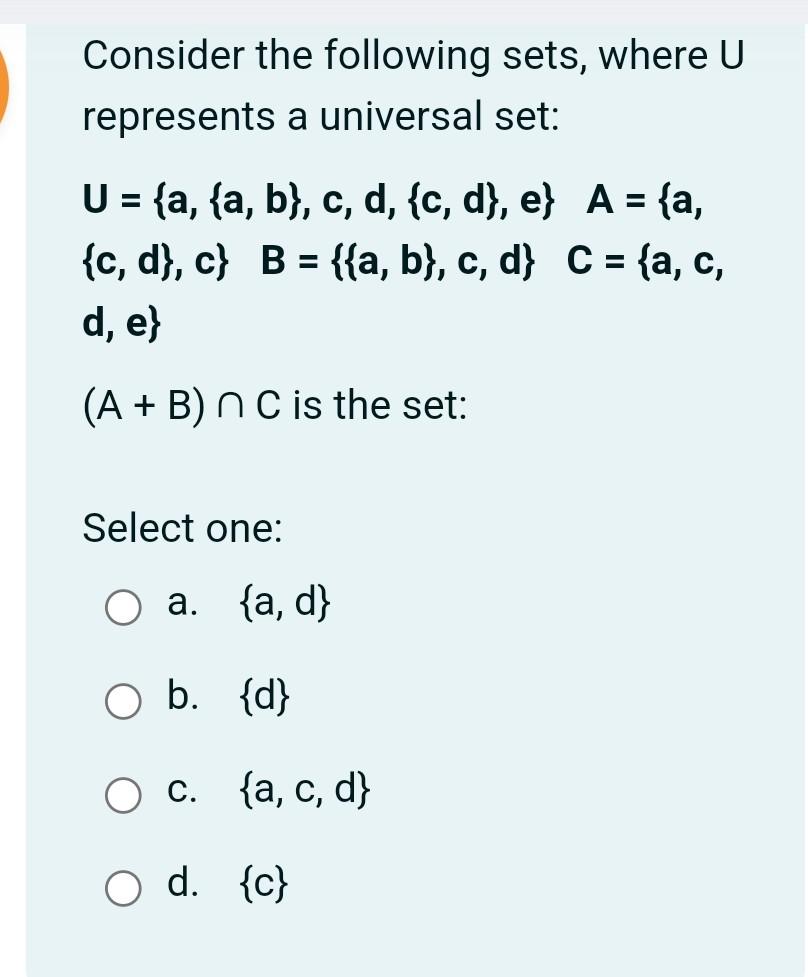 Solved Consider the following sets, where U represents a | Chegg.com