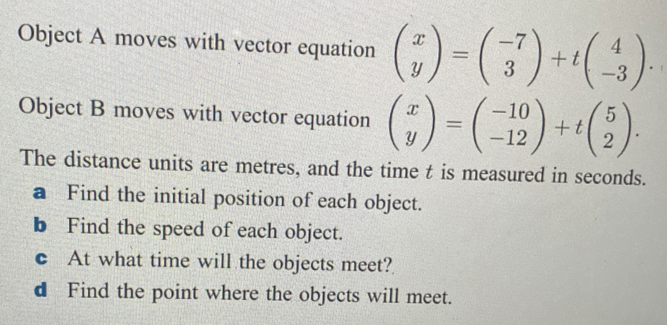 Solved Object A moves with vector equation | Chegg.com