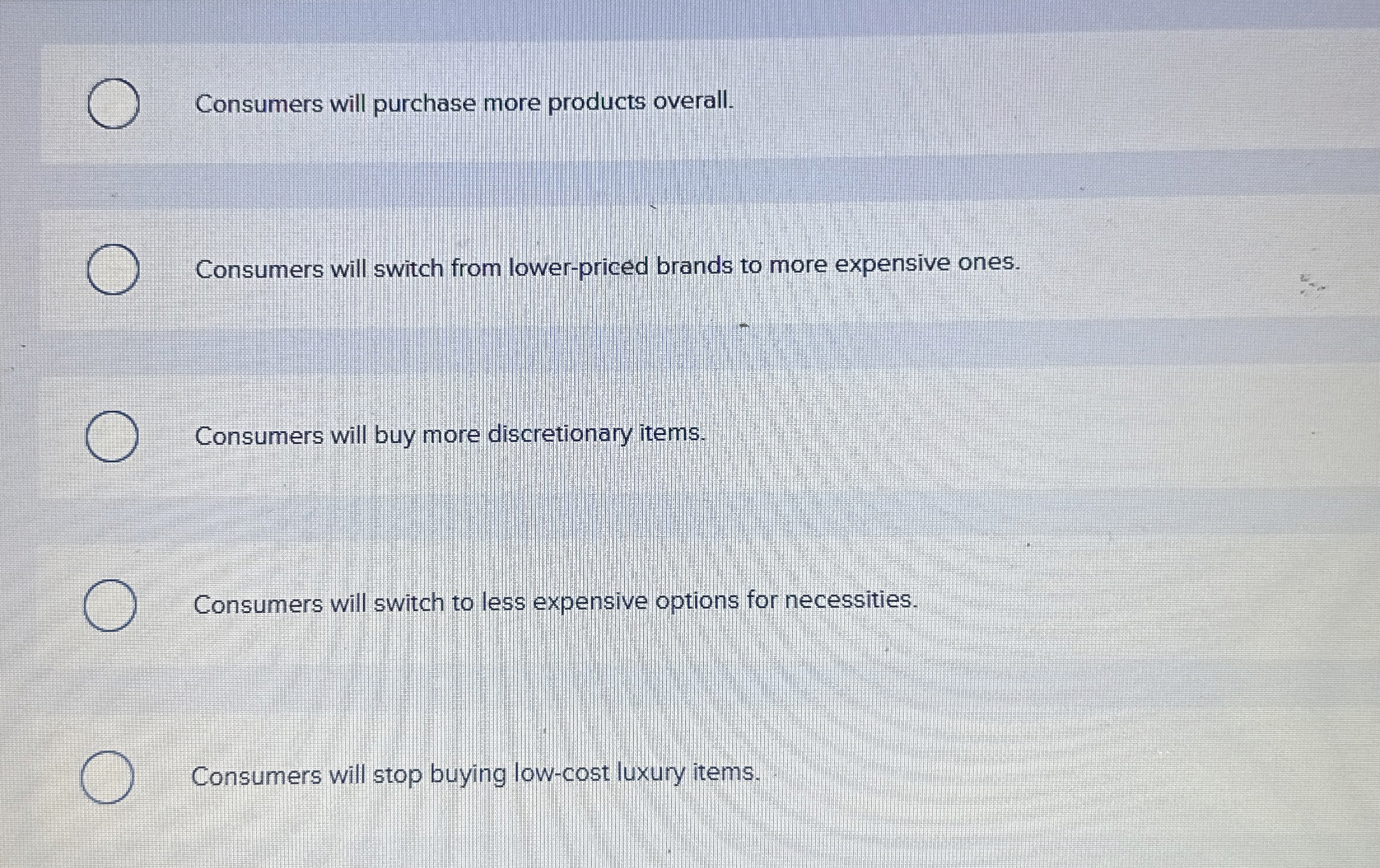 Solved Consumers will purchase more products | Chegg.com