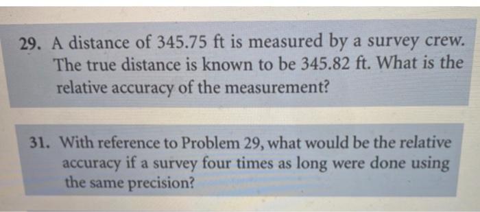 Solved 29. A distance of 345.75ft is measured by a survey | Chegg.com