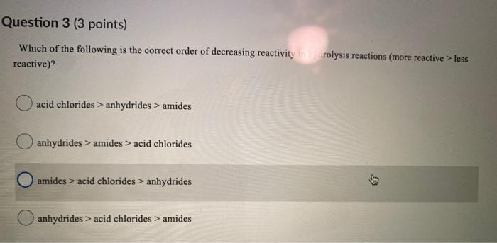 Solved Question 3 (3 points) Which of the following is the | Chegg.com