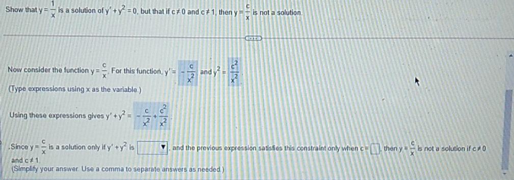 Solved Show that y = = is a solution of y' + y = 0, but that | Chegg.com