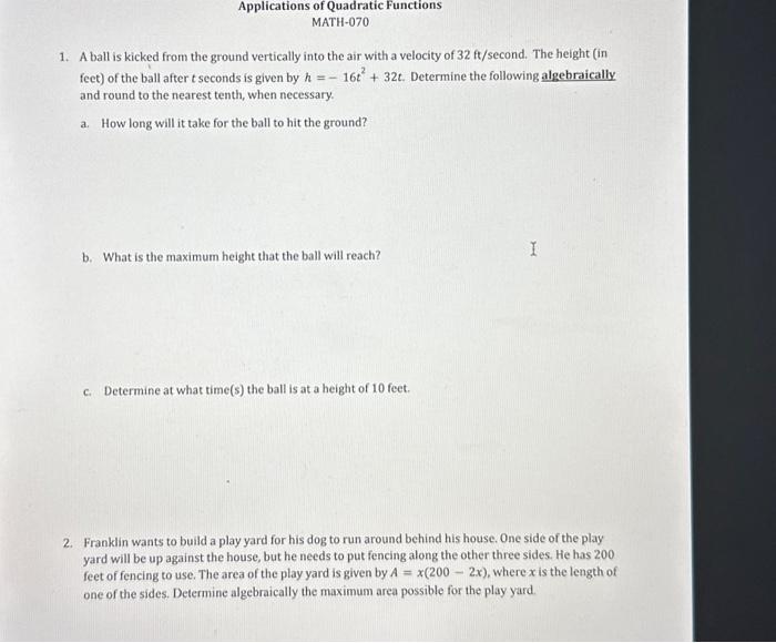Solved Applications of Quadratic Functions MATH-070 1. A | Chegg.com