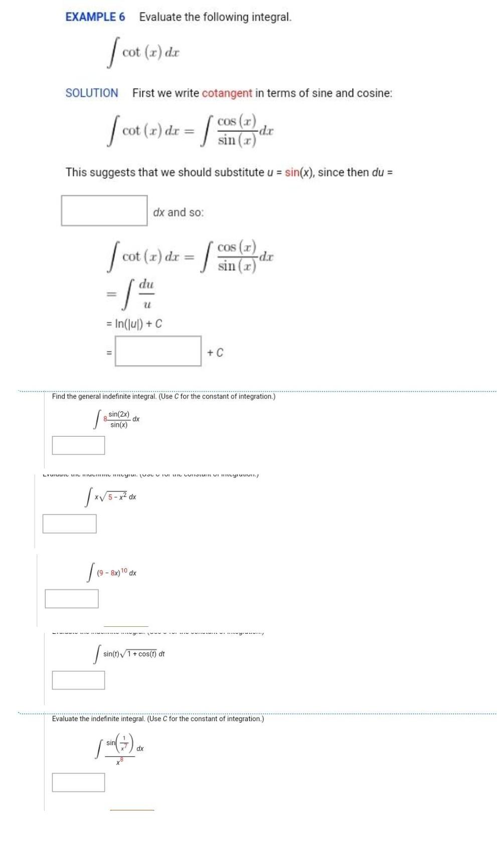 Solved EXAMPLE 6 Evaluate the following integral. cot (2)