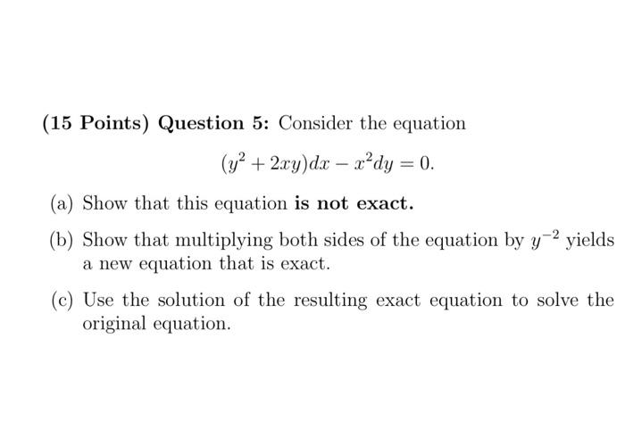 Solved (15 Points) Question 5: Consider the equation | Chegg.com