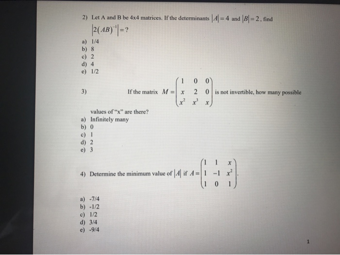 Solved 2) Let A And B Be 4x4 Matrices. If The Determinants 4 | Chegg.com