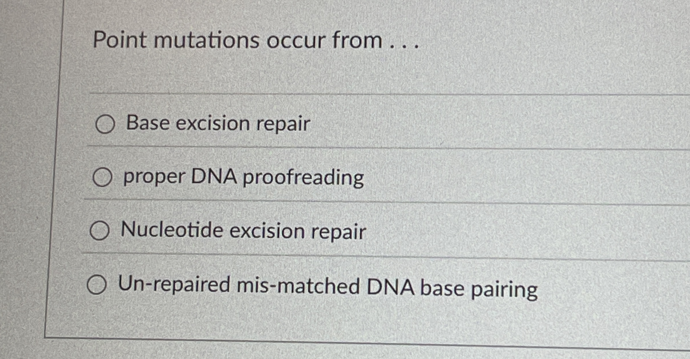 Solved Point mutations occur from q,Base excision | Chegg.com