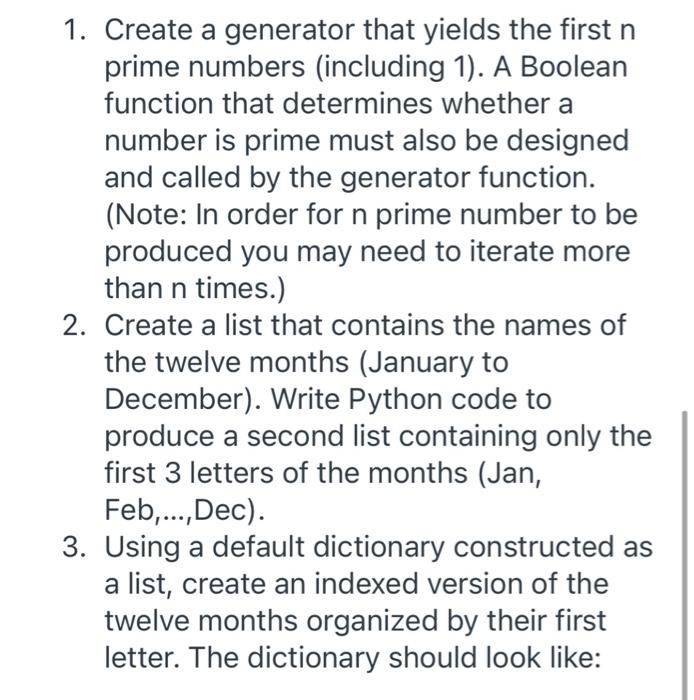 Solved 1. Create a generator that yields the first n prime | Chegg.com