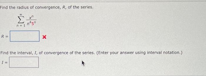 Solved Find the radius of convergence, R, of the series. | Chegg.com