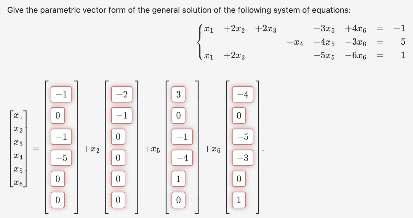 Solved Give the parametric vector form of the general | Chegg.com