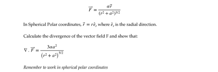 Solved F 2 A In Spherical Polar Coordinates R Re Chegg Com