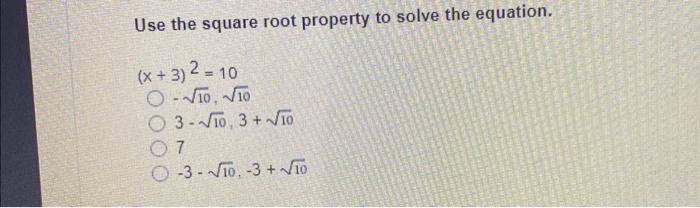 Solved Use the square root property to solve the equation. | Chegg.com