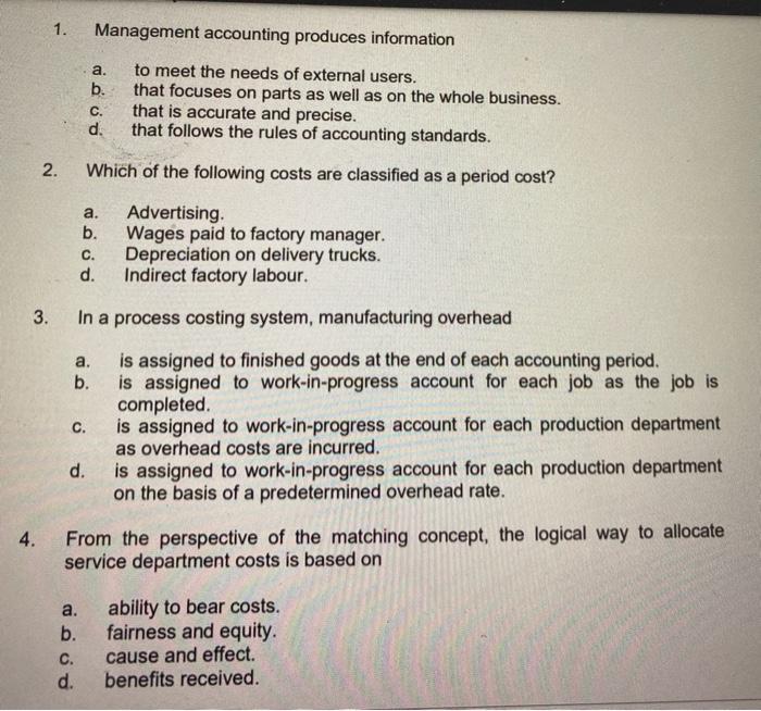 Solved 1. Management accounting produces information a. to | Chegg.com