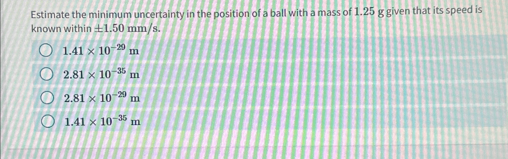 Solved Estimate the minimum uncertainty in the position of a | Chegg.com