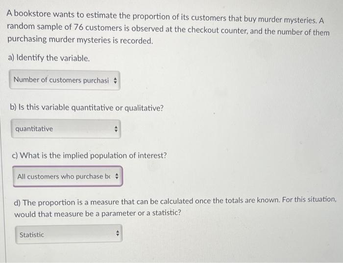A bookstore wants to estimate the proportion of its | Chegg.com