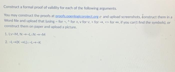 Solved Construct a formal proof of validity for each of the | Chegg.com