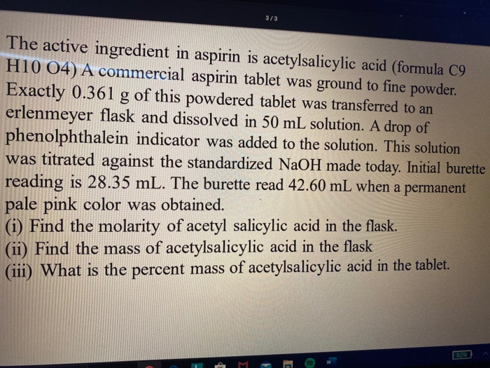 Solved The active ingredient in aspirin is acetylsalicylic