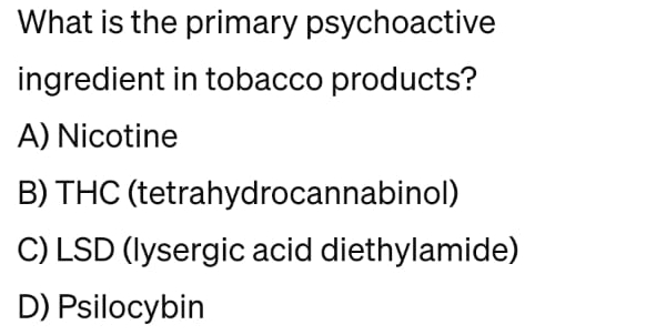 Solved What is the primary psychoactive ingredient in