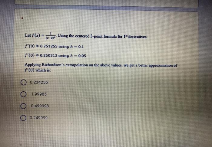 Solved Let f(x) = Using the centered 3-point formula for 1" | Chegg.com