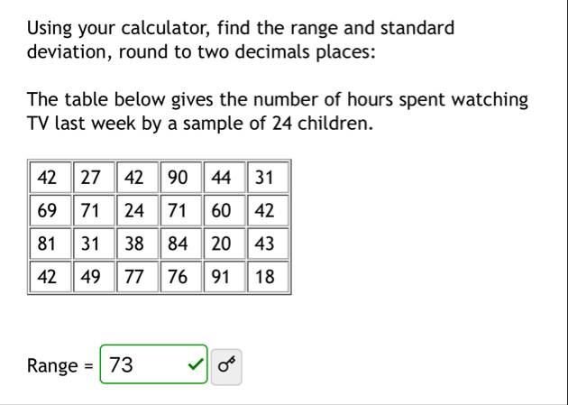 Solved Using your calculator, find the range and standard | Chegg.com