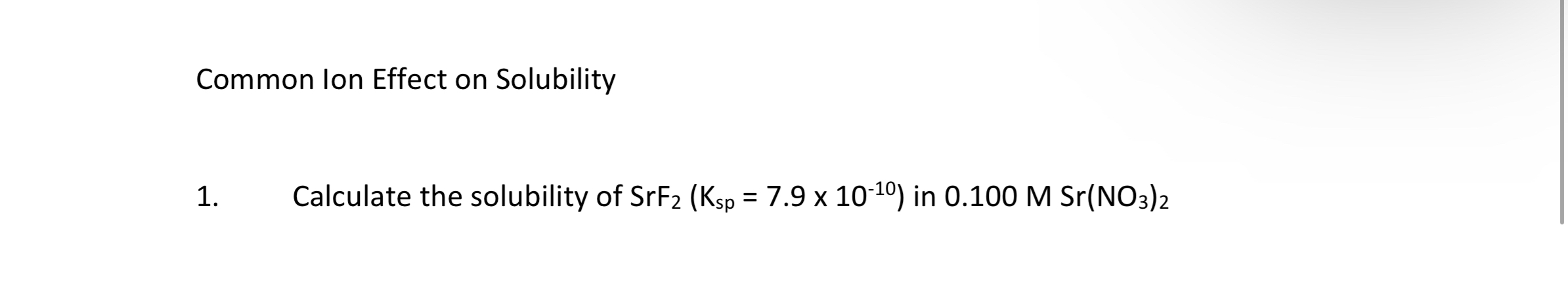 Solved Common Ion Effect On Solubilitycalculate The Chegg Solved Common Ion Effect On Solubilitycalculate The Chegg