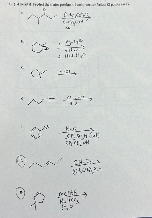 Solved 1. (14 points) Predict the major product of each | Chegg.com