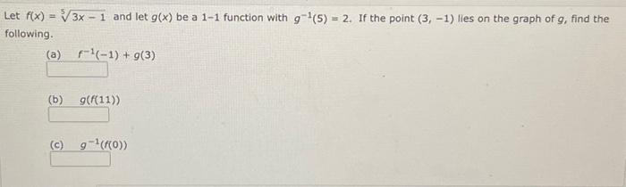 Solved et f(x)=53x−1 and let g(x) be a 1−1 function with | Chegg.com