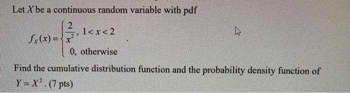 Solved Let X be a continuous random variable with pdf 29 2 1 | Chegg.com