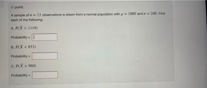 Solved (1 point) A sample of n = 13 observations is drawn | Chegg.com