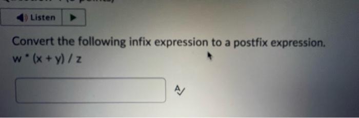 Solved Convert The Following Infix Expression To A Postfix | Chegg.com