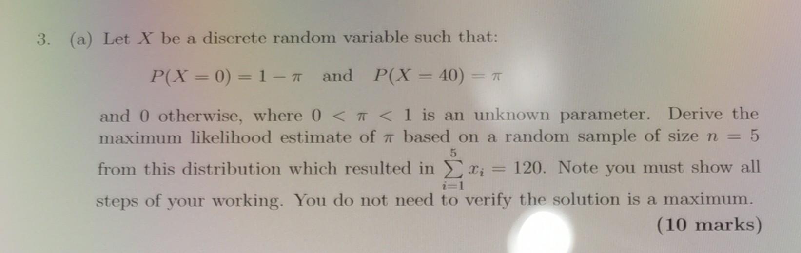Solved 3. (a) Let X be a discrete random variable such that: | Chegg.com
