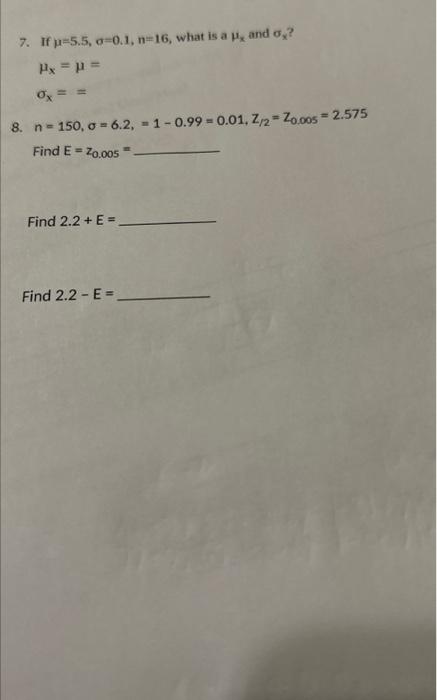 Solved 7. If μ=5.5,α=0.1,n=16, what is a μx and σx ? | Chegg.com