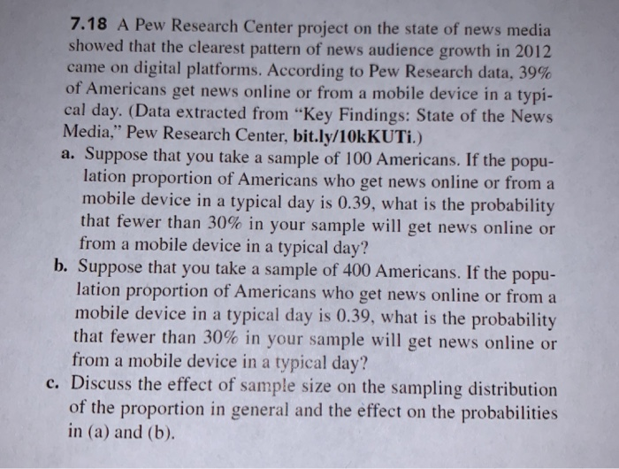 Solved 7.18 A Pew Research Center Project On The State Of | Chegg.com