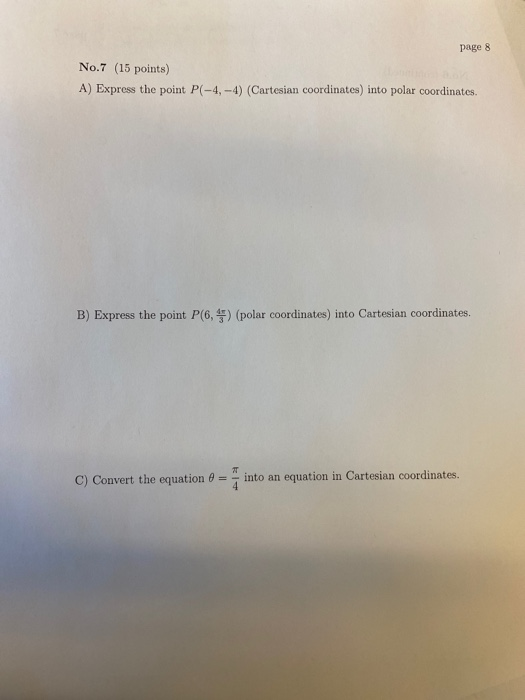 Solved page 8 No.7 (15 points) A) Express the point P(-4,-4) | Chegg.com