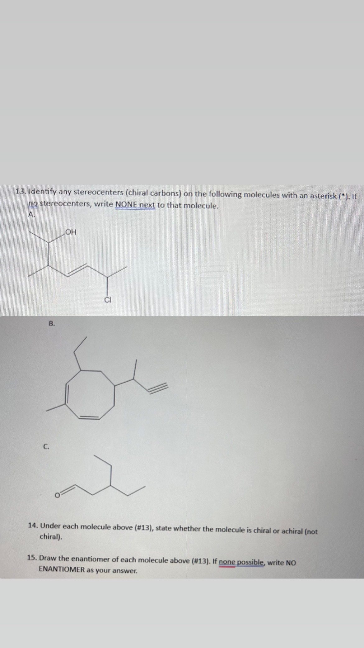 Identify any stereocenters (chiral carbons) ﻿on the | Chegg.com